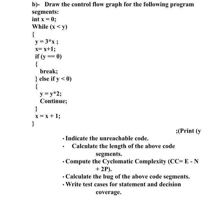  b)- Draw the control flow graph for the following program segments: