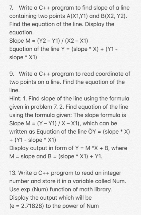  7. Write a C++ program to find slope of a line