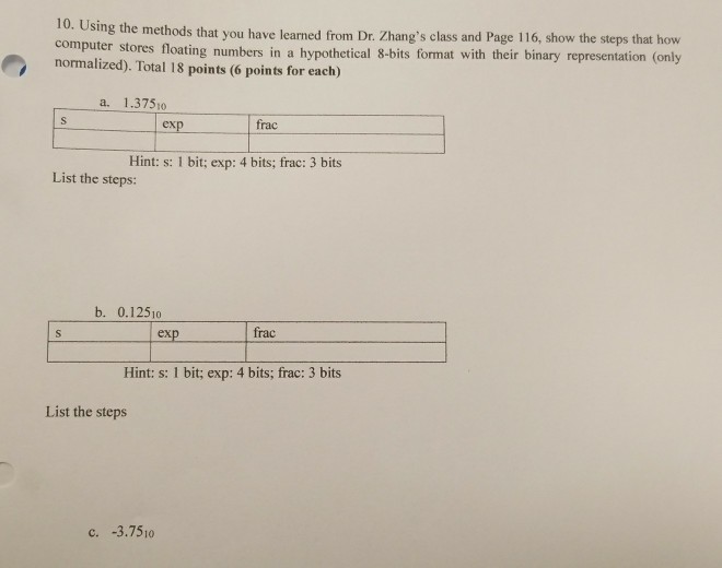  10. Using the methods that you have learned from Dr. Zhang's