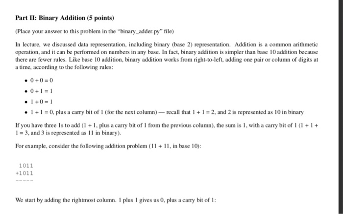  Part II: Binary Addition (5 points) Place your answer to this