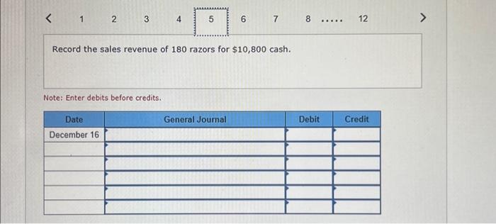 sales. The following transactions occurred. November 11 Sold 60 razors for $3,600