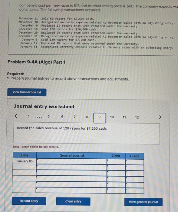 24 razors that were returned under the warranty. December 31 Recognized warranty