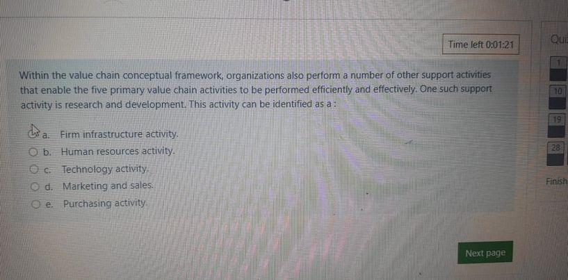  Time left 0:01:21 QUE Within the value chain conceptual framework, organizations