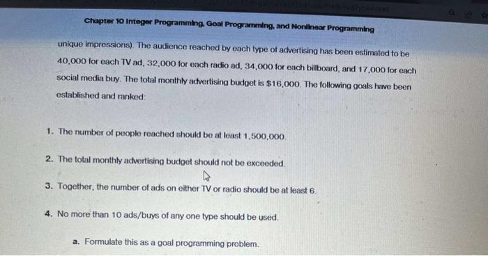 Goal Programming, and Nonllnear Programming [Q]" 10-20 The campaign manager for a