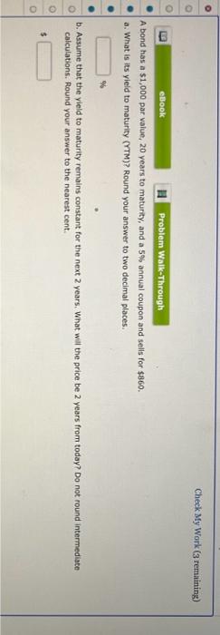  A bond has a $1,000 par value, 20 vears to maturity,