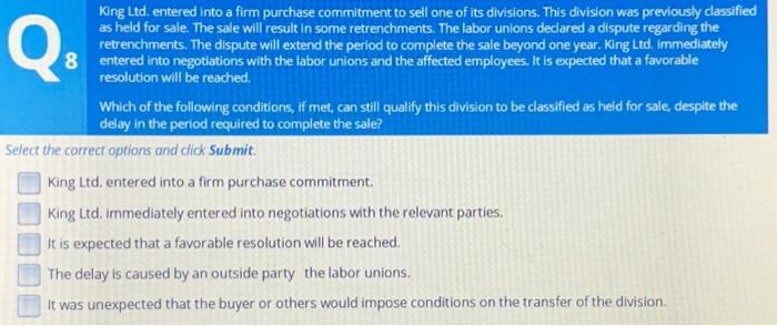  King Ltd, entered into a firm purchase commitment to sell one