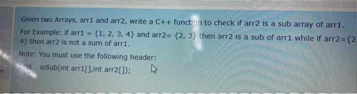  Given two Arrays, arr1 and arr2, write a C++ function to