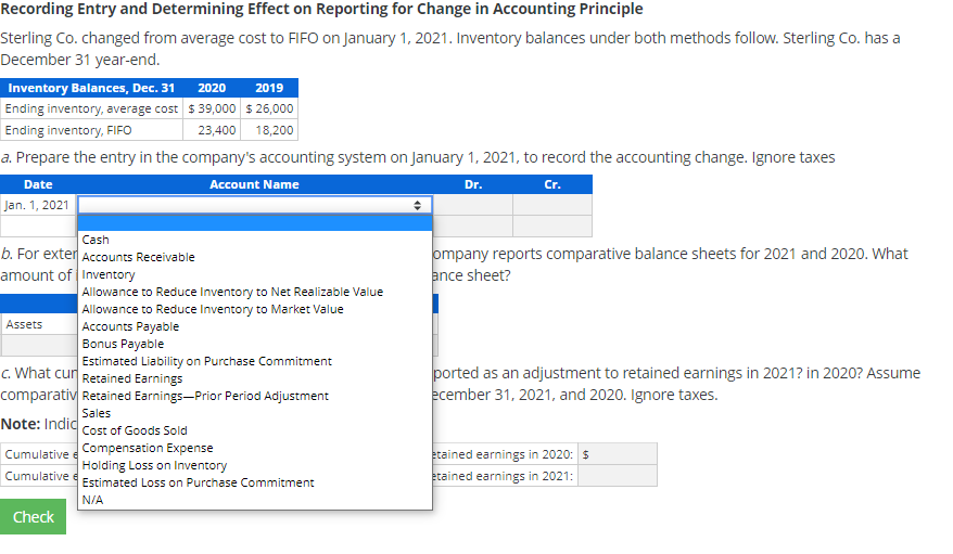 in Accounting Principle Sterling Co. changed from average cost to FIFO on