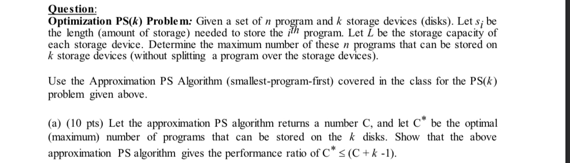  Question: Optimization PS (k) Proble m: Given a set of n
