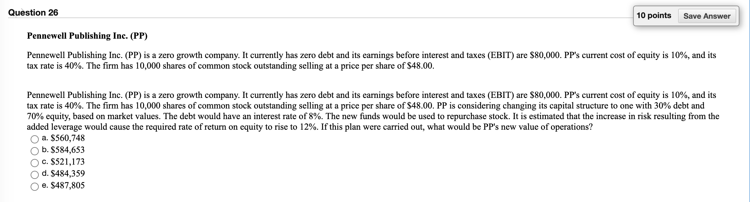  Question 26 10 points Save Answer Pennewell Publishing Inc. (PP) Pennewell