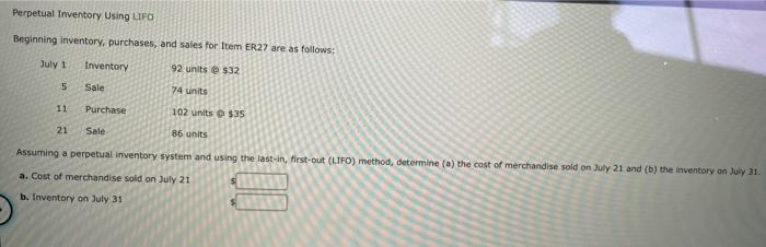 ER27 are as follows: August 1 Inventory 75 units $19 9 Sale