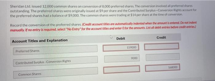 values in red are incorrect . please give the exact answer. Sheridan