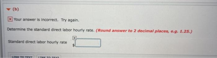 Inc. is trying to establish the standard labor cost of a typical