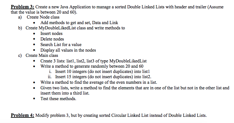  Problem 3: Create a new Java Application to manage a sorted