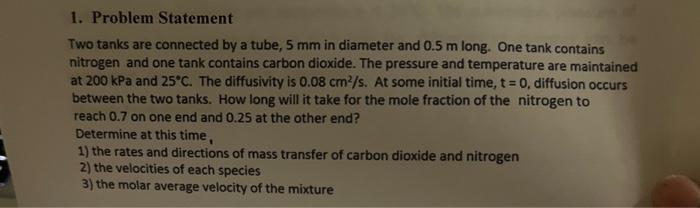 thank you for your help 1. Problem Statement Two tanks are connected