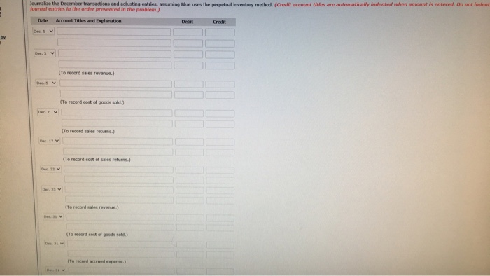 Problem 6 On December 1, 2019, Blue Company had the account balances