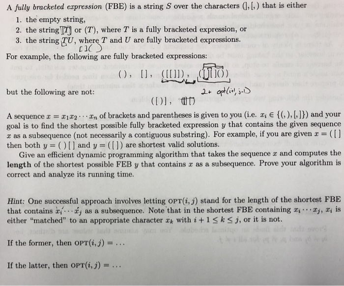  A fully bracketed expression (FBE) is a string S over the