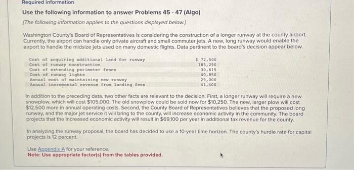  Use the following information to answer Problems 45 - 47 (Algo)