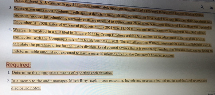 Your client. Western Manufacturint. involved with several situations that possibly involve contingencies.