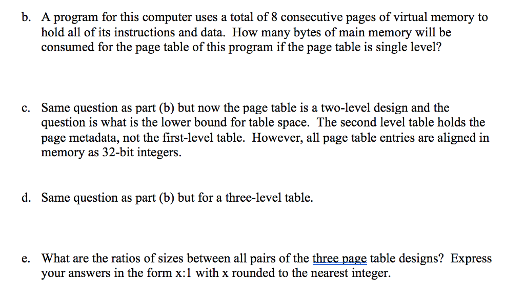 page size, 16 M page frames in main memory, and has 8