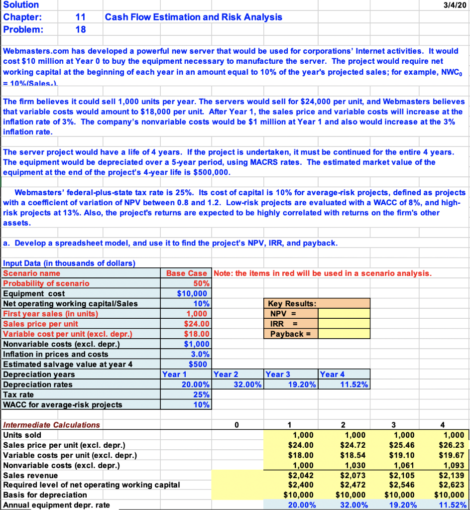 Please help and show work in Excel cost $10 million at Year