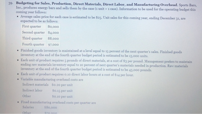 70,000 50,000 100,000 $820,000 If production is outsourced, all variable production costs,