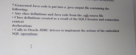  7.Generated Java code is put into a .java output file containing