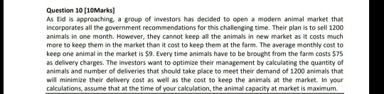  Question 10 (10 Marks] As Eid is approaching, a group of