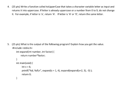 programming in c 4. (25 pts) Write a function called to UpperCase