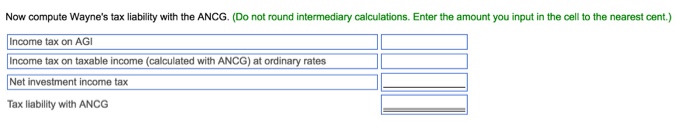 austed net capital gain (ANCG), his taxable income, which includes no ivestment