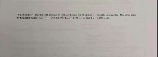 hey guys show work . 4. (10 points) Boeing sold airliners to