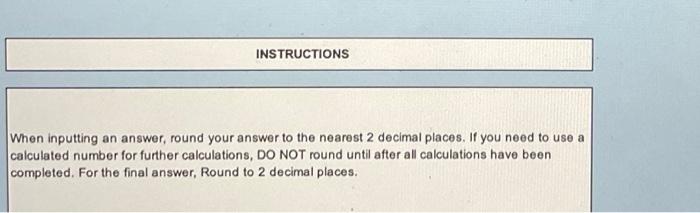  When inputting an answer, round your answer to the nearest 2