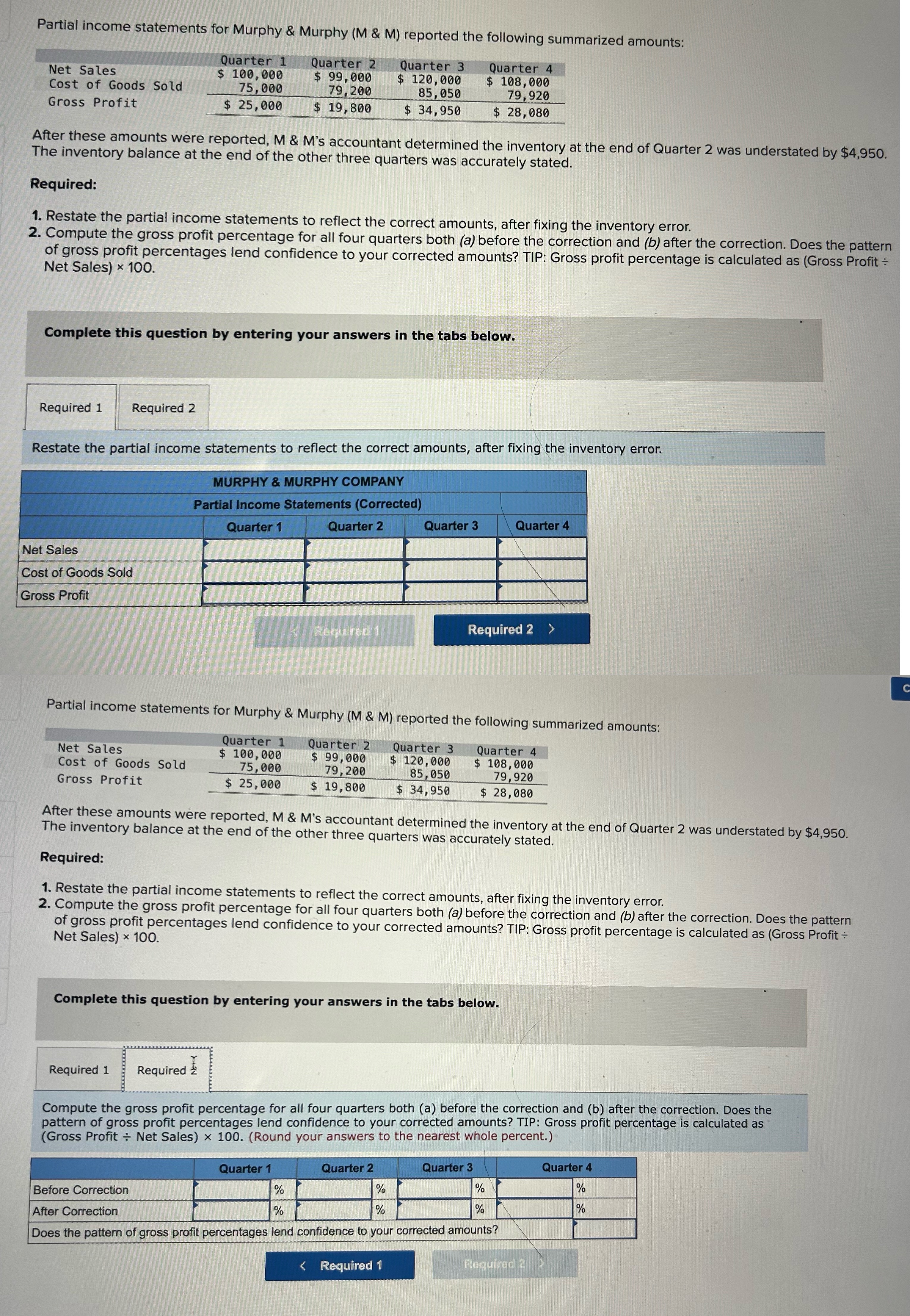  Partial income statements for Murphy & Murphy (M & M) reported