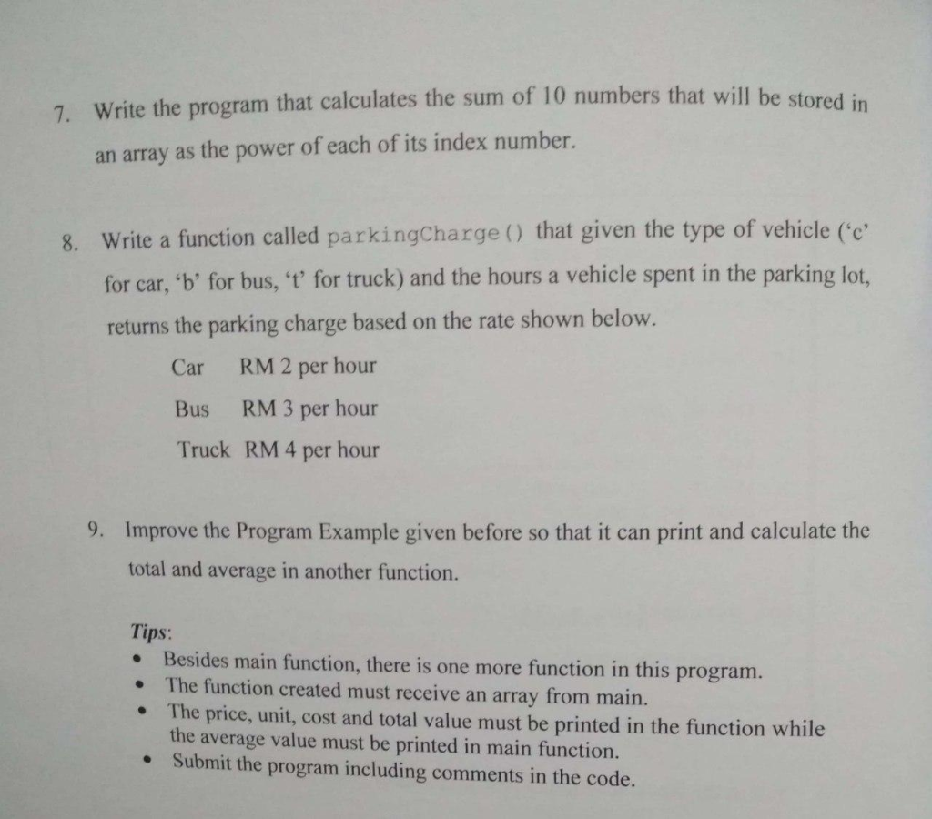 By Using C++ Programming Language... 7 Write the program that calculates the