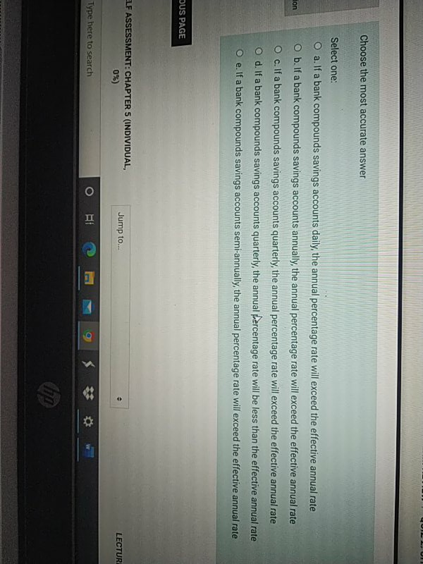 LUI Choose the most accurate answer son Select one: O a.