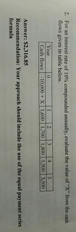  For an interest rate of 10% compounded annually, evaluate the value