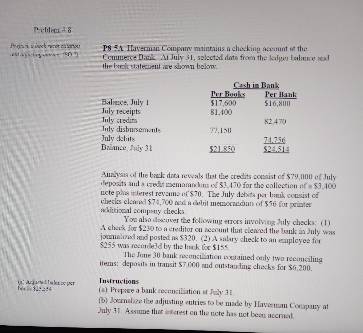  Problem # 8 Prepare a bank reconciliation and adjusting entries. (SO