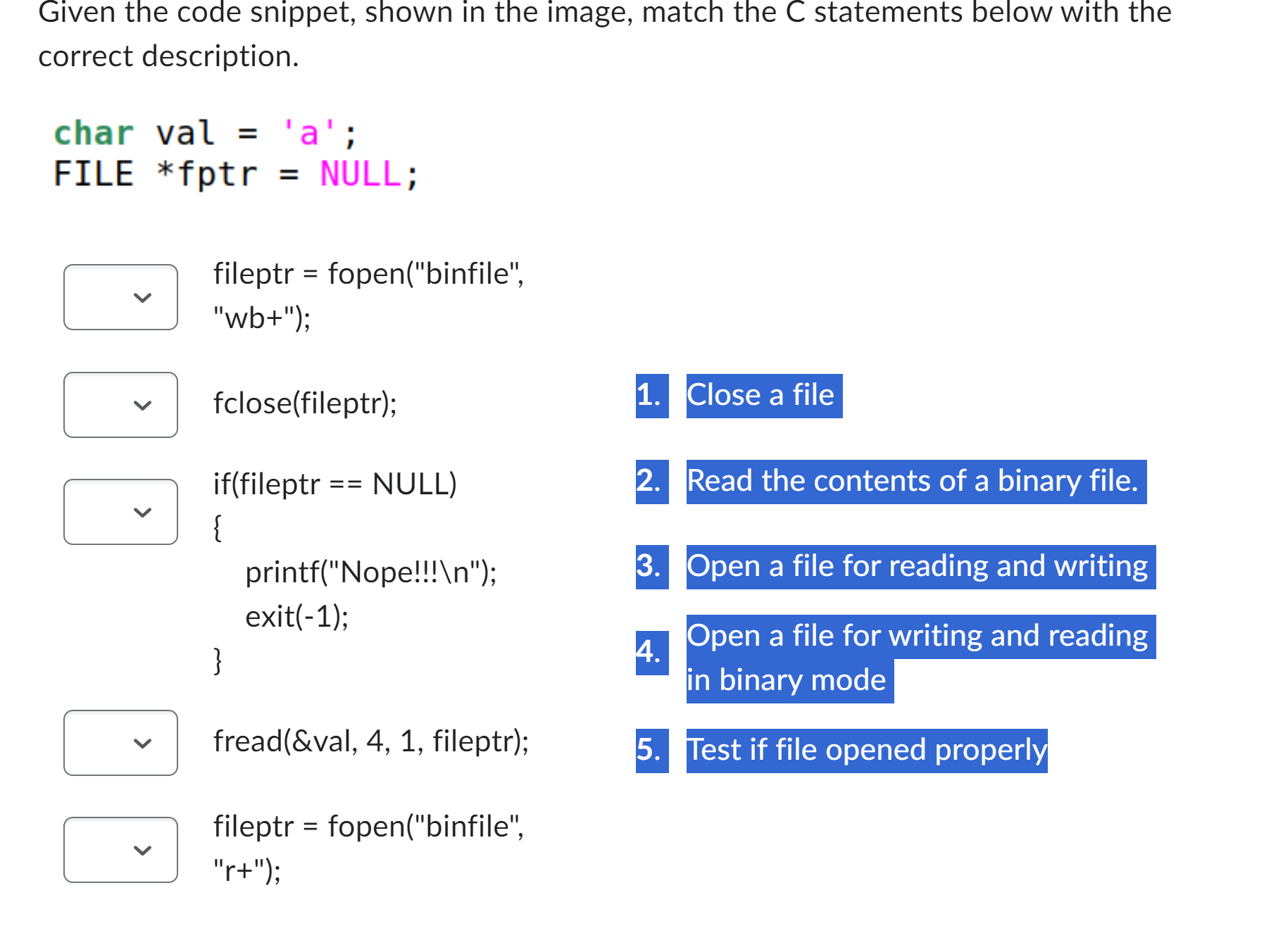 Given the code snippet, shown in the image, match the C