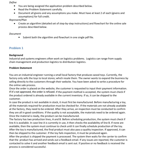  Define You are being assigned the application problem described below. Read