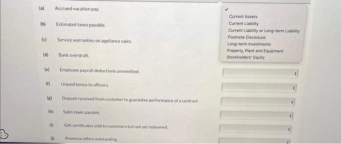  (a) Accrued vacation pay. Current Assets Current Liability Current Liability or