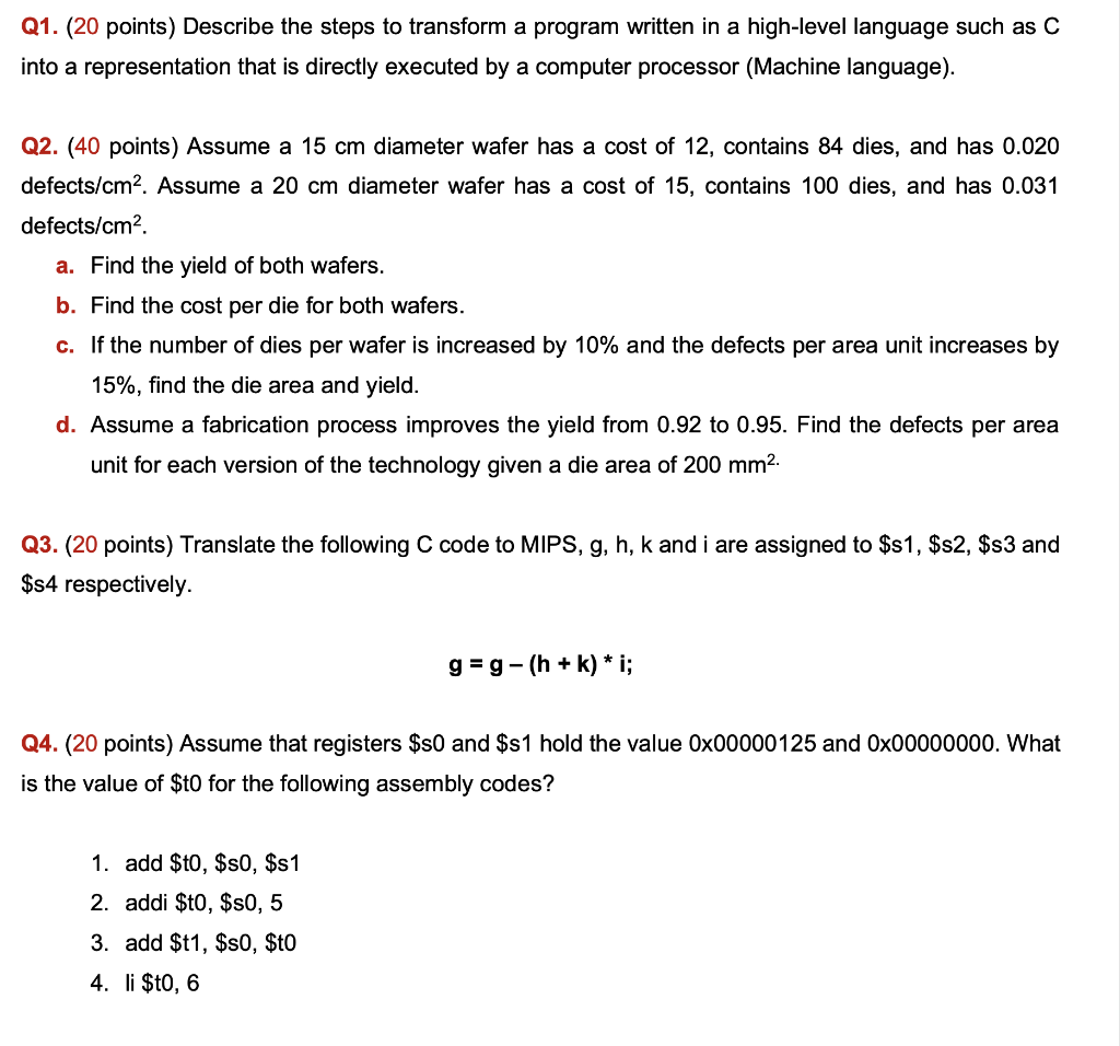  Q1. (20 points) Describe the steps to transform a program written