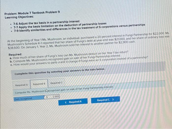 Learning Objectives: - 7-6 Adjust the tax bosis in a portnership interest