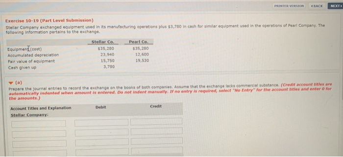  PRINTER VERSION HACK NEXT Exercise 10-19 (Part Level Submission) Stellar Company