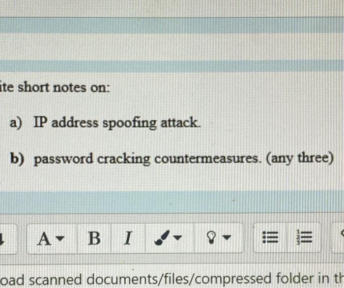  ite short notes on: a) IP address spoofing attack. b) password