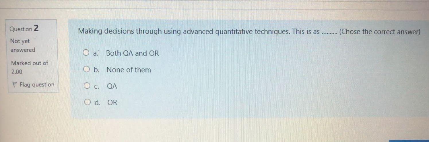 considered as (Choose the correct answer) Not yet answered O a. None