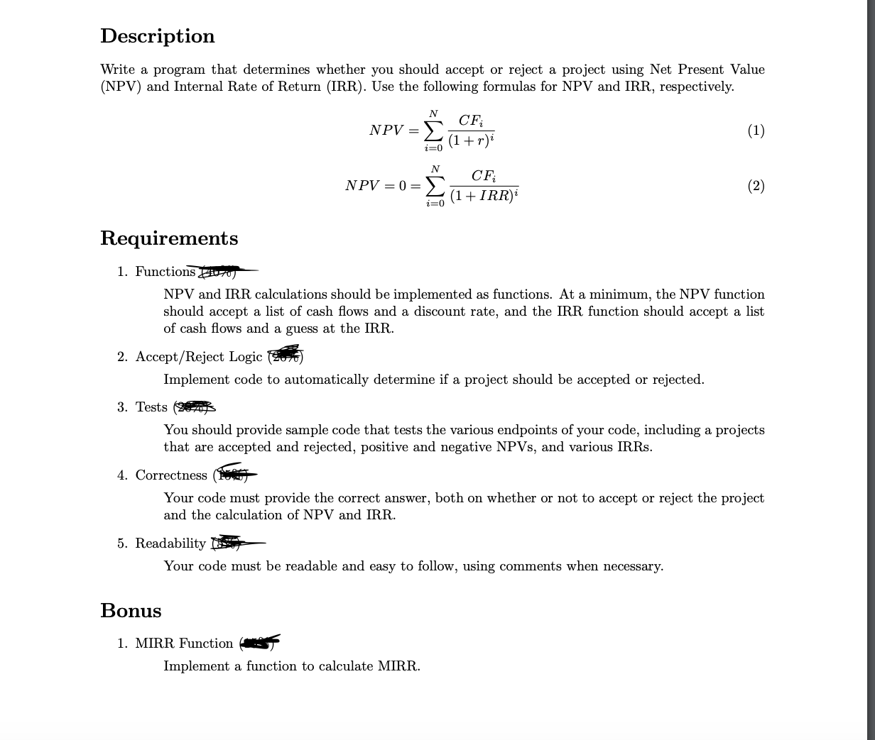  Description Write a program that determines whether you should accept or