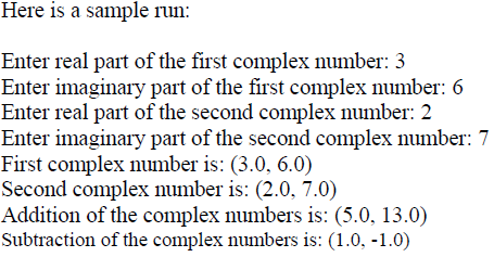 it on Eclipse. Create a class called Complex for performing arithmetic with