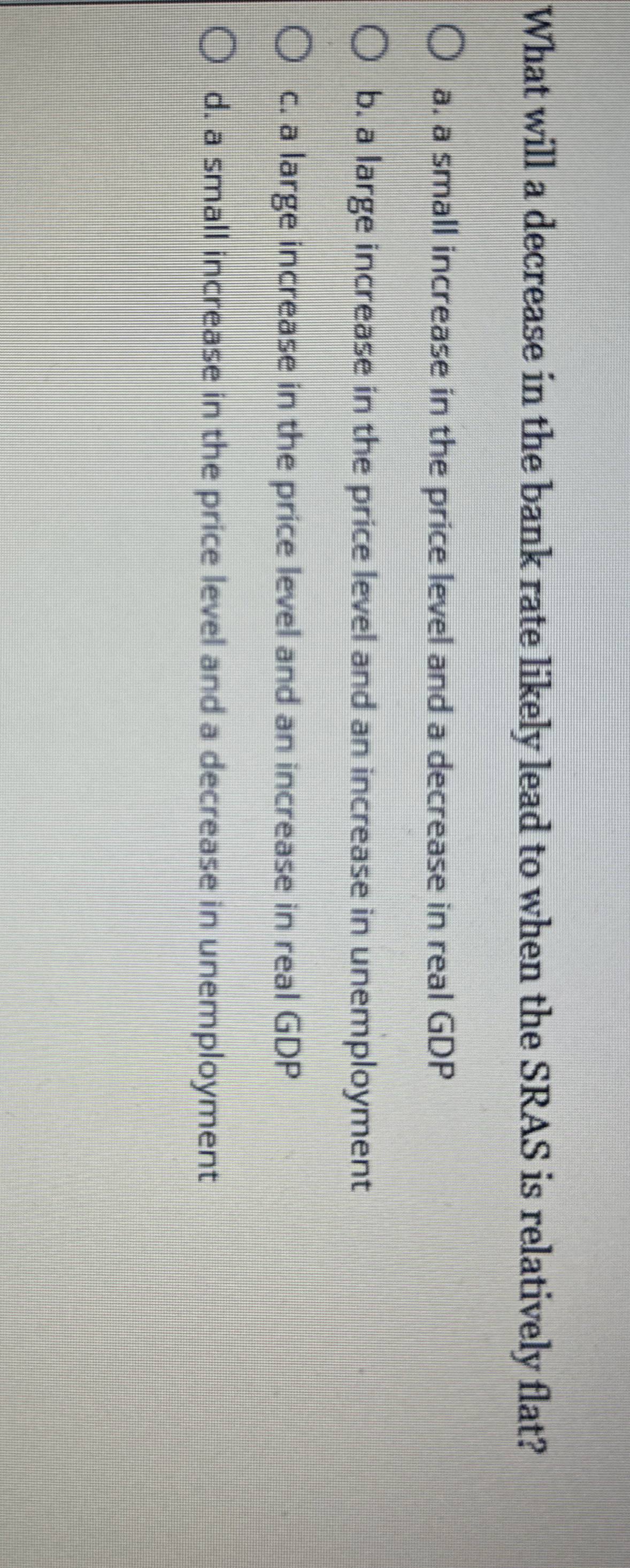  What will a decrease in the bank rate likely lead to