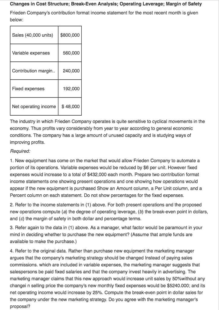 Changes in Cost Structure; Break-Even Analysis; Operating Leverage; Margin of Safety