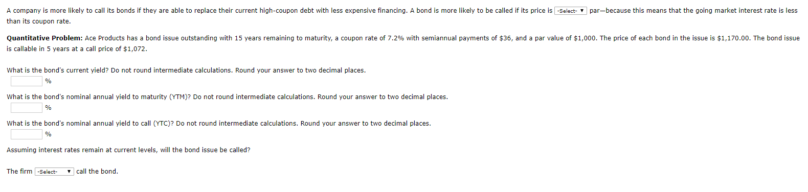 Two drop down boxes: above / at / below should / should